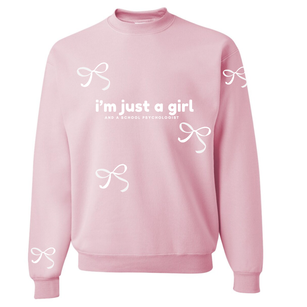 I'm Just A Girl Sweatshirt, I'm Just A Girl Crewneck, Cute Sweatshirt,  Unisex Fit