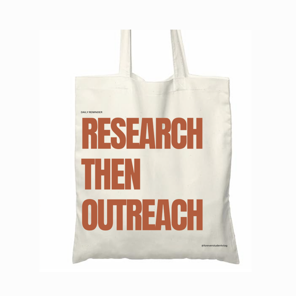 Research then Outreach Tote