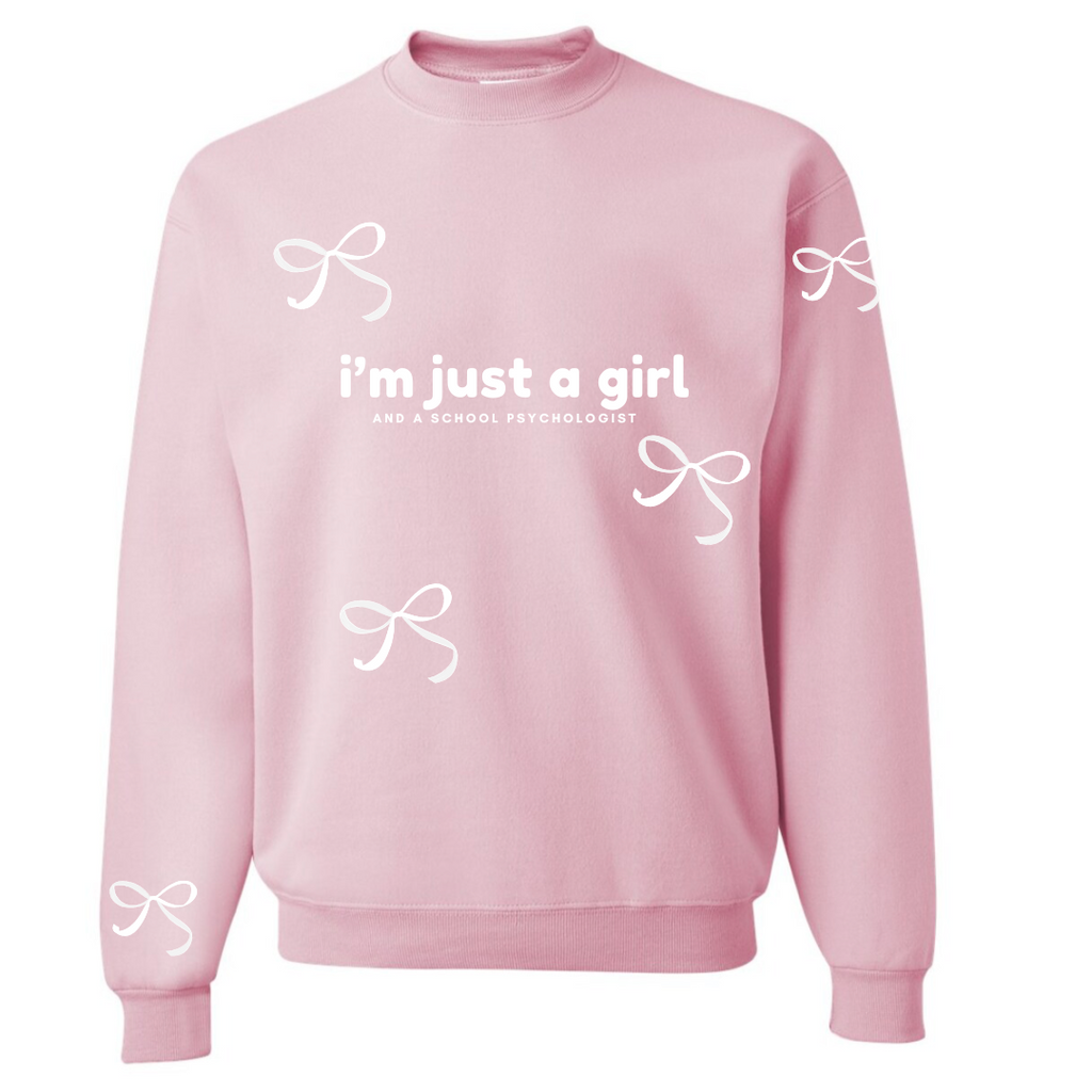 I'm Just a Girl Sweatshirts